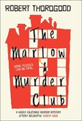 The Marlow Murder Club | Robert Thorogood | 