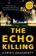 The Echo Killing | DAUGHERTY,  Christi | 