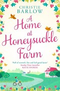 A Home at Honeysuckle Farm | Christie Barlow | 