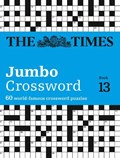 The Times 2 Jumbo Crossword Book 13 | The Times Mind Games ; John Grimshaw | 