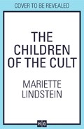 The Children of the Cult | Mariette Lindstein | 