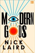 Modern Gods | Nick Laird | 