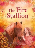 The Fire Stallion | Stacy Gregg | 