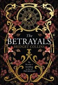 The Betrayals | Bridget Collins | 