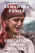The Education of an Idealist | Samantha Power | 