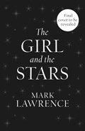 The Girl and the Stars | Mark Lawrence | 