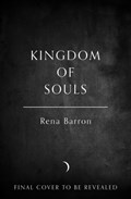 Kingdom of Souls | Rena Barron | 