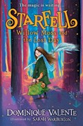 Starfell: Willow Moss and the Lost Day | Dominique Valente | 