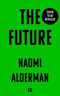 The Future | Naomi Alderman | 