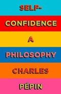 Self-Confidence | Charles Pepin | 