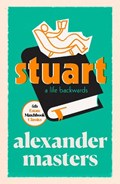 Stuart | Alexander Masters | 