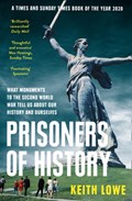 Prisoners of History | Keith Lowe | 