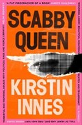 Scabby Queen | Kirstin Innes | 