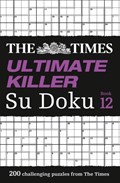 The Times Ultimate Killer Su Doku Book 12 | The Times Mind Games | 