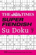 The Times Super Fiendish Su Doku Book 7 | The Times Mind Games | 