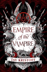Empire of the vampire | Jay Kristoff | 9780008350444