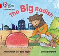 The Big Radish | Jan Burchett ; Sara Vogler | 