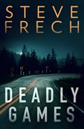 Deadly Games | Steve Frech | 