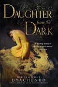 Daughter from the Dark | Marina Dyachenko ; Sergey Dyachenko | 