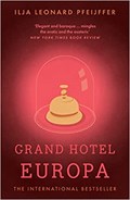 Grand Hotel Europa | IljaLeonard Pfeijffer | 