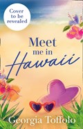 Meet Me in Hawaii | Georgia Toffolo | 