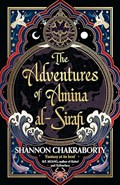 The Adventures of Amina al-Sirafi | Shannon Chakraborty | 