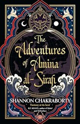 The Adventures of Amina Al-Sirafi | Shannon Chakraborty | 9780008381387