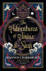 The Adventures of Amina Al-Sirafi | Shannon Chakraborty | 9780008381387