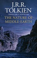 The Nature of Middle-earth | J. R. R. Tolkien | 