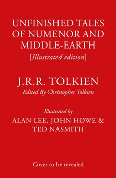 Unfinished tales (illustrated edition)