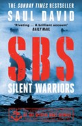 SBS – Silent Warriors | Saul David | 