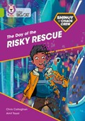Shinoy and the Chaos Crew: The Day of the Risky Rescue | Chris Callaghan | 
