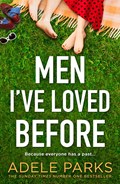 Men I’ve Loved Before | Adele Parks | 