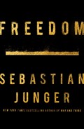 Freedom | Sebastian Junger | 