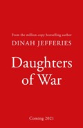 Daughters of War | Dinah Jefferies | 