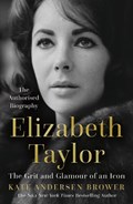 Elizabeth Taylor | Kate Andersen Brower | 