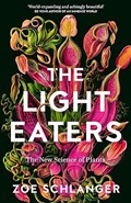 The Light Eaters | Zoe Schlanger | 