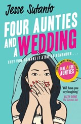 Four Aunties and a Wedding | Jesse Sutanto | 9780008445928