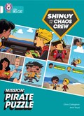 Shinoy and the Chaos Crew Mission: Pirate Puzzle | Chris Callaghan | 