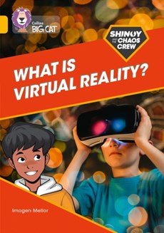 Shinoy and the Chaos Crew: What is virtual reality?