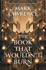 The Book That Wouldn't Burn | Mark Lawrence | 9780008456757