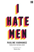 I Hate Men | Pauline Harmange | 