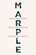 Marple: Twelve New Stories | Agatha Christie ; Naomi Alderman ; Leigh Bardugo ; Alyssa Cole ; Lucy Foley ; Elly Griffiths ; Natalie Haynes ; Jean Kwok ; Val McDermid ; Karen M. McManus | 