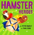 Hamster Heroes | Peter Bently | 
