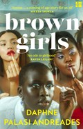 Brown Girls | Daphne PalasiAndreades | 