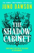 The Shadow Cabinet | Juno Dawson | 