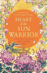 Heart of the Sun Warrior | Sue Lynn Tan | 9780008479343