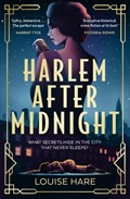 Harlem After Midnight | Louise Hare | 