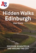 A -Z Edinburgh Hidden Walks | Alan Sharp ; A-Z Maps | 