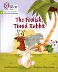 The Foolish, Timid Rabbit | Lou Kuenzler | 